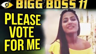 Hina Khan's VOTE APPEAL | Bigg Boss 11