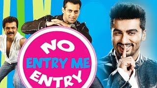 Arjun Kapoor And Anil Kapoor In Salman Khan's No Entry Sequel