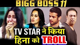 Television Stars ANGRY Reaction On Hina Khan's Behaviour In Bigg Boss 11