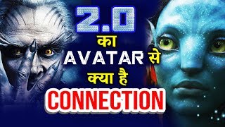 Robot 2.0 CONNECTION With Hollywood Movie AVATAR  Revealed