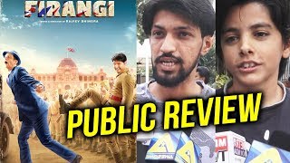 FIRANGI PUBLIC REVIEW | First Day First Show | Kapil Sharma
