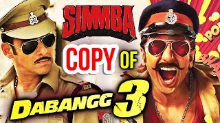Ranveer Singh’s SIMMBA is Copy Of Salman Khan’s DABANGG?