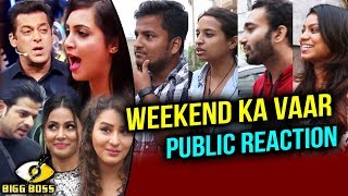 Bigg Boss 11 Weekend Ka Vaar PUBLIC REACTION LIVE | Karan Patel - Hina - Shilpa, Arshi - Salman