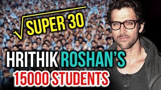 15,000 Artists Auditioned To Play Hrithik Roshan’s Students In Super 30