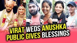 Public Gives BLESSINGS To Married Couple Virat Kohli And Anushka Sharma