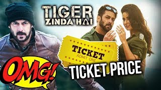 Salman's Tiger Zinda Hai TICKET PRICE Revealed, Tiger Zinda Hai Passed With UA Certificate