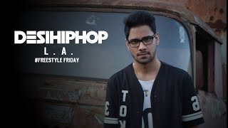 L.A. | Freestyle Friday | Pain Music | Haldwani | Official Video | Desi Hip Hop 2017