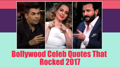 Best Bollywood Quotes Of 2017, Courtesy Our Bindaas Celebs!