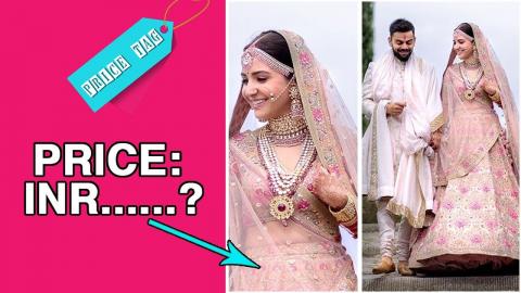 Price Tag - You Need To RAID A Bank If You Desire To Look Like Anushka Sharma On Your Wedding Day!