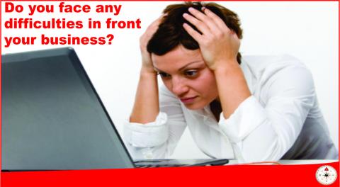 Do you face any difficulties in front your business?