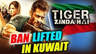 Salman Khan's Tiger Zinda Hai BAN LIFTED In Kuwait