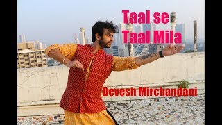 Taal se Taal Mila (Devesh Mirchandani)