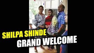 Shilpa Shinde's GRAND WELCOME At Home After Winning Bigg Boss 11