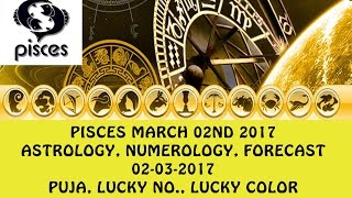 Pisces March 2017, 02nd Astrology Horoscope Prediction | मीन राशि 02-03-2017
