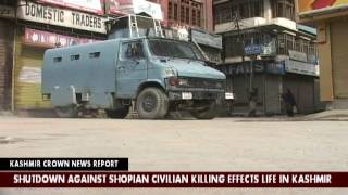 Kashmir Crown : Shutdown in Kashmir Valley over civilian death