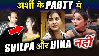 Shilpa Shinde And Hina Khan IGNORES Arshi Khan's Bigg Boss 11 Party