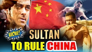 After Bajrangi Bhaijaan, Salman Khan's SULTAN To Release In CHINA