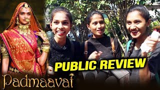 Padmaavat Public Review By Mumbai Girls | 2018 BEST MOVIE | Deepika, Ranveer, Shahid
