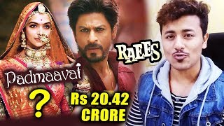 Padmaavat Vs Raees - Opening Day Collection - किसकी हुई जीत? | Box Office