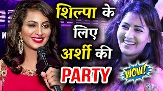 Arshi Khan To HOST PARTY For Shilpa Shinde | Shilpa Maa