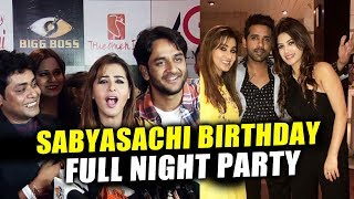 Sabyasachi Birthday NIGHT PARTY FULL VIDEO | Shilpa Shinde, Vikas, Puneesh, Bandagi | Bigg Boss 11