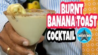 how to make cocktail in hindi (burnt banana toast)
