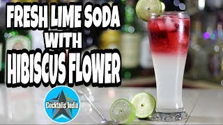 how to make fresh lime soda with hibiscus flower | fresh lime soda | twisted fresh lime soda