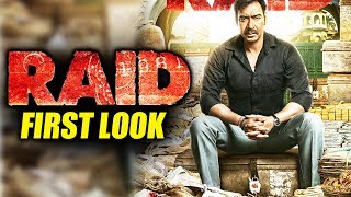 RAID FIRST LOOK Out | Ajay Devgn As Income Tax Officer