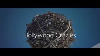 Bollywood Crazies Intro