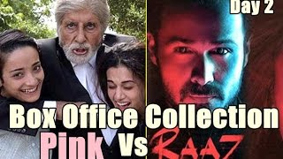Pink Vs Raaz Reboot Box Office Collection Day 2