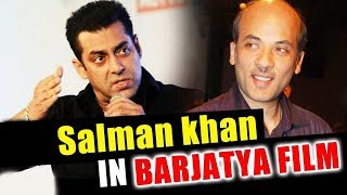After PRDP, Sooraj Barjatya Planning NEXT Movie, Will Salman Be Part Of It?