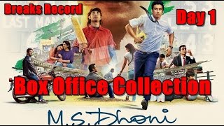 MS Dhoni Box Office Collection Day 1