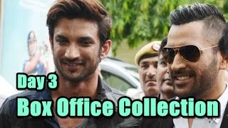 MS Dhoni Box Office Collection Day 3