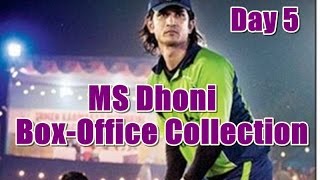 MS Dhoni Box Office Collection Day 5 Report