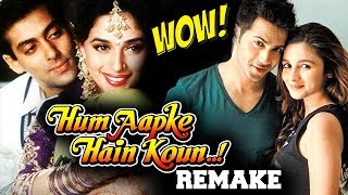 Varun And Alia In Hum Aapke Hai Koun REMAKE - Salman Khan, Madhuri Dixit