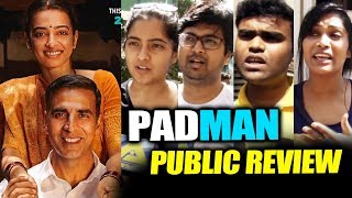 PADMAN Public Review | First Day First Show | Akshay Kumar, Radhika Apte, Sonam Kapoor