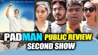 PADMAN Public Review | 2nd Show Multiplex | Akshay Kumar