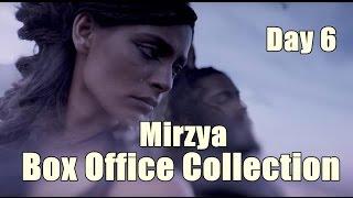Mirzya Box Office Collection Day 6