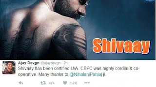 Shivaay Gets U/A Certificate By Censor Board