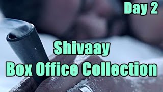Shivaay Box Office Collection Day 2