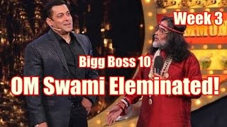Om Swami Eliminated From Bigg Boss 10!