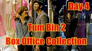 Tum Bin 2 Box Office Collection Day 4