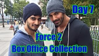 Force 2 Box Office Collection Day 7
