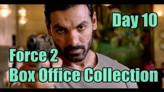 Force 2 Box Office Collection Day 10