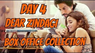 Dear Zindagi Box Office Collection Day 4