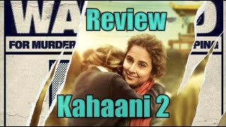 Kahaani 2 Review