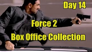 Force 2 Box Office Collection Day 14