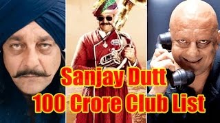 Sanjay Dutt Movies In 100 Crore Club
