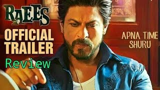 Raees Official Trailer Review