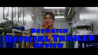 Baywatch Official Trailer Review
